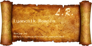 Lyancsik Romola névjegykártya